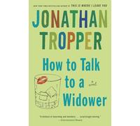 How to Talk to a Widower: A Novel (Bantam Discovery)