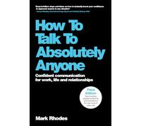 How To Talk To Absolutely Anyone