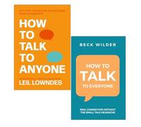 How to Talk to Anyone by Leil Lowndes & How To Talk To Everyone by Beck Wilder 2 Books Collection Set