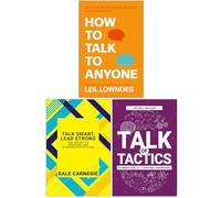 How to Talk to Anyone, Talk Smart Lead Strong & Talk of Tactics 3 Books Collection Set