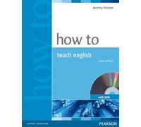 How to Teach English: An Introduction to the Practice of English Language Teaching (2nd Edition) (With DVD) (How To Series)