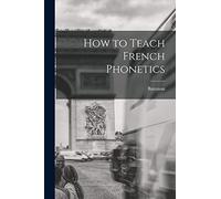 How to Teach French Phonetics