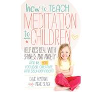 How to Teach Meditation to Children