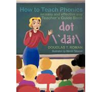 How to Teach Phonics: An Easy and Effective Way Teacher's Guide Book