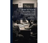How to Teach Reading and Composition