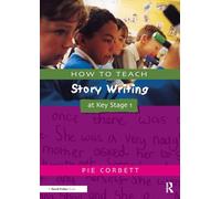 How to Teach Story Writing at Key Stage 1 (Writers' Workshop)