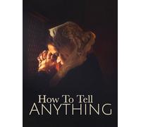 How To Tell Anything