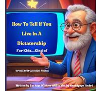 How to Tell if You Live in a Dictatorship (For Kids) (Adventures in Civics with Luc & Helena)