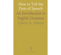 How to Tell the Parts of Speech: An Introduction to English Grammar