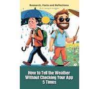 How to Tell the Weather Without Checking Your App 5 Times: A "book" with empty lined pages - Funny gift - Notebook | 6" x 9" (15.24 x 22.86 cm) Part ... Collection" | 200 pages, Perfect gag gift