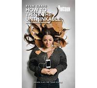 How to think the Unthinkable: Based on Antigone (Oberon Modern Plays): After Sophocles' Antigone
