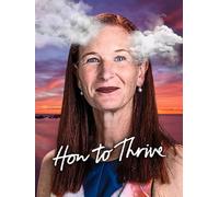 How To Thrive