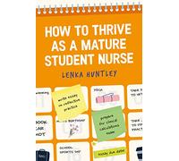 How to Thrive as a Mature Student Nurse