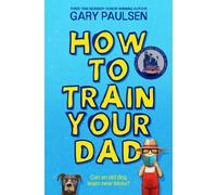 How to Train Your Dad