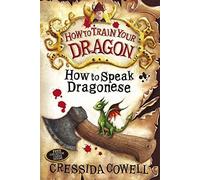 How To Train Your Dragon: 3: How To Speak Dragonese by Cowell, Cressida (February 4, 2010) Paperback
