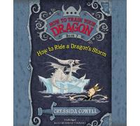 How to Train Your Dragon: How to Ride a Dragon's Storm by Cressida Cowell (2013-12-10)