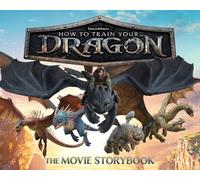 How to Train Your Dragon the Movie Storybook (DreamWorks How to Train Your Dragon Movie)