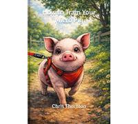 How to Train Your Micro Pig
