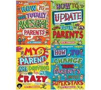 How to Train Your Parents Collection 4 Books Set (Louis the Laugh Series) (How to Update Your Parents, My Parents are Driving Me Crazy, How to Have Totally Awesome Parents, How to Change Your Parents)