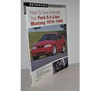 How to Tune and Modify Your Ford 5.0 Liter Mustang, 1979-95 (Powerpro S.)