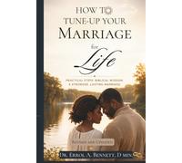 How to Tune-Up Your Marriage For Life: Revised Edition