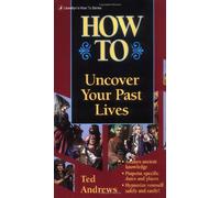 How to Uncover Your Past Lives (Llwellyn's How to Ser)