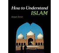 How to Understand Islam