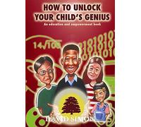 How to Unlock Your Child's Genius