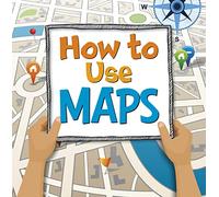 How to Use Maps (On the Map)