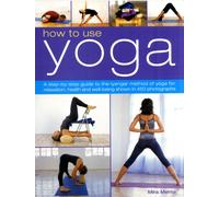 How to Use Yoga