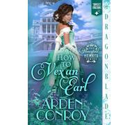 How to Vex an Earl: A Regency Historical Romance: 2 (Honeyfield Hearts)