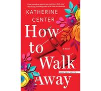 How to Walk Away
