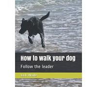 How to walk your dog: Follow the leader
