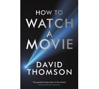 How to Watch a Movie