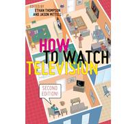 How to Watch Television, Second Edition