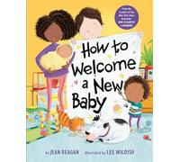 How to Welcome a New Baby