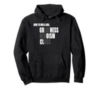 How to win a girl shirt Pullover Hoodie