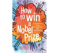 How to Win a Nobel Prize