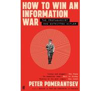 HOW TO WIN AN INFORMATION WAR by POMERANTSEV, PETER Paperback Self Help Business
