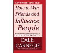 How to Win Friends and Influence People