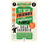 How to Win Friends and Influence People