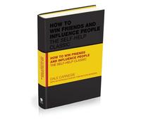 How to Win Friends and Influence People (Capstone Classics)
