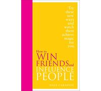 How to Win Friends and Influence People: Special Edition (Special edition)