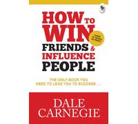How To Win Friends & Influence People