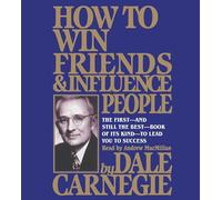 How to Win Friends & Influence People – Simon & Schuster