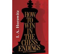 How To Win In The Chess Endings