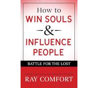 How to Win Souls and Influence People: Battle for the Lost
