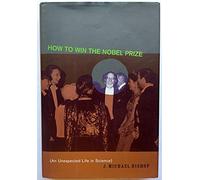 How to Win the Nobel Prize - An Unexpected Life in Science (The Jerusalem-Harvard Lectures)