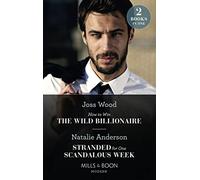 How To Win The Wild Billionaire / Stranded For One Scandalous Week: How to Win the Wild Billionaire (South Africa's Scandalous Billionaires) / Stranded for One Scandalous Week