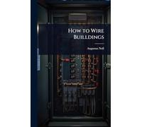 How to Wire Builldings